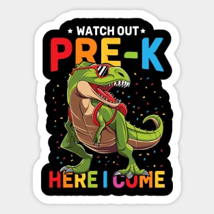 Watch Out Pre-K Here I Come Dinosaur Back to School Sticker